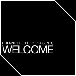 Welcome - EP by Etienne de Crécy album reviews, ratings, credits