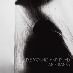 Die Young Again - Single by Lanie Banks, De Invincible Storm & Micheal Osings album reviews, ratings, credits