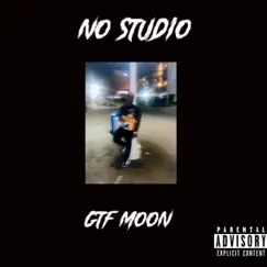 No Studio - EP by Gtf Moon album reviews, ratings, credits
