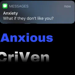 Anxious - Single by CriVen album reviews, ratings, credits