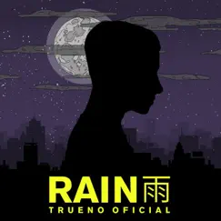 Rain - Single by Trueno album reviews, ratings, credits