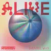 Alive (feat. Daniela Ion) - Single album lyrics, reviews, download