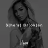 She's Broken (He's Ok) - Single album lyrics, reviews, download