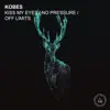 Kiss My Eyes / No Pressure / Off Limits - Single album lyrics, reviews, download