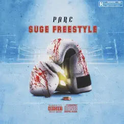 Suge Freestyle - Single by Parc album reviews, ratings, credits