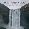 Relaxing Waterfall Sounds for Sleep album lyrics, reviews, download
