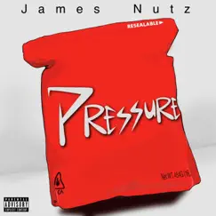 Pressure - Single by James Nutz album reviews, ratings, credits