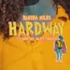 Hardway (feat. Godfather & Rex the Rager) - Single album lyrics, reviews, download