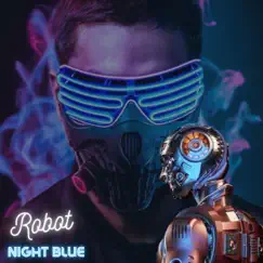 Robot - Single by Night blue album reviews, ratings, credits