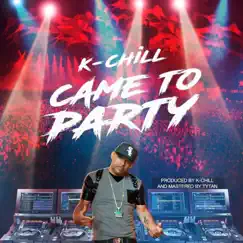 Came To Party Song Lyrics