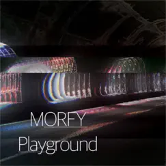 Playground - EP by Morfy album reviews, ratings, credits