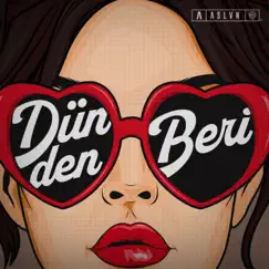 Dünden Beri Song Lyrics