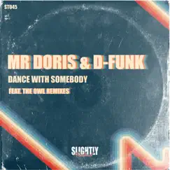 Dance With Somebody (The Owl Nu Disco Remix) Song Lyrics