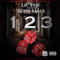 123 (feat. Robb Mack) - Single by Lil Yase album reviews, ratings, credits