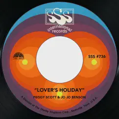 Lover's Holiday / Here with Me - Single by Peggy Scott & Jo Jo Benson album reviews, ratings, credits