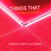 Things That Happen - Single album lyrics, reviews, download