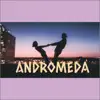 Andrómeda - Single album lyrics, reviews, download