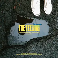 The Feeling (feat. ford., Sonn, Hanz & Ralph Castelli) [irsl Remix] Song Lyrics