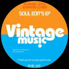 Soul Edits - EP by Sunner Soul & Banana Lover album reviews, ratings, credits