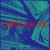 Obstacles - Single album lyrics, reviews, download