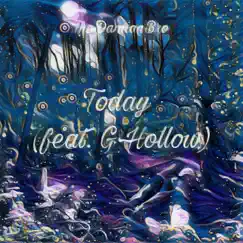 Today (feat. G-Hollow) - Single by TheDamianBro album reviews, ratings, credits