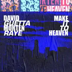 Make It To Heaven (with Raye) Song Lyrics