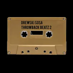 Throwback Beatz 2 (Instrumental) by Drewski Sosa album reviews, ratings, credits