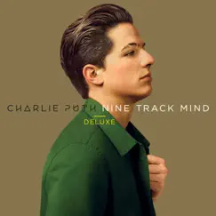 Nine Track Mind (Deluxe) by Charlie Puth album reviews, ratings, credits