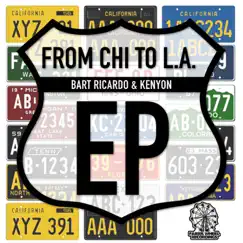From Chi to L.A. - Single by Bart Ricardo & Kenyon album reviews, ratings, credits
