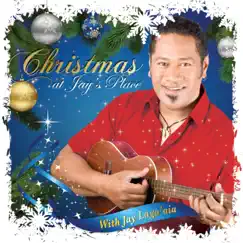 Christmas at Jay's Place by Jay Laga'aia album reviews, ratings, credits