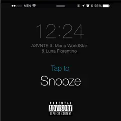 Snooze (feat. Manu Worldstar & Luna Florentino) Song Lyrics