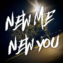 Be Alright - Single by New Me New You album reviews, ratings, credits