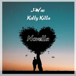Novella - Single by J-Wee & Kelly Killa album reviews, ratings, credits