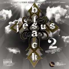 Black Jesus 2 Song Lyrics