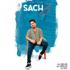 Sach 3 - Single by Kamal Khan album reviews, ratings, credits