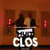 Huit Clos - Single (feat. Troubleboy Hitmaker) - Single album lyrics, reviews, download