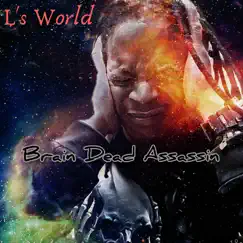 Brain Dead Assassin.. - Single by L's World album reviews, ratings, credits