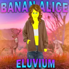 Eluvium by Banan Alice album reviews, ratings, credits