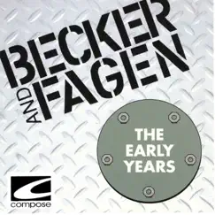 Becker and Fagen - The Early Years by Walter Becker & Donald Fagen album reviews, ratings, credits