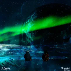 Alaska (feat. YL Vision) Song Lyrics