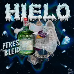 HIELO (feat. BLEID) - Single by Ftres album reviews, ratings, credits