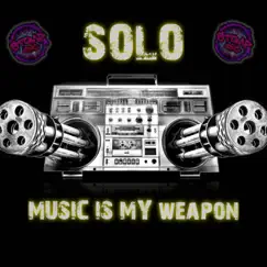 Music Is My Weapon - Single by Soloperego album reviews, ratings, credits