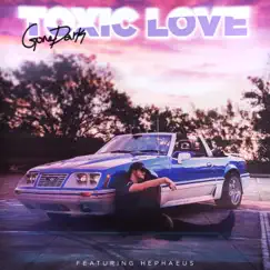 Toxic Love - Single by Gonedark & Hephaeus album reviews, ratings, credits