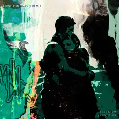 First Time (feat. iann dior) [Kayzo Remix] - Single by ILLENIUM & Kayzo album reviews, ratings, credits