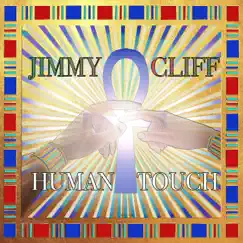 Human Touch - Single by Jimmy Cliff album reviews, ratings, credits