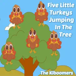 Five Little Turkeys Jumping in the Tree (Instrumental) Song Lyrics