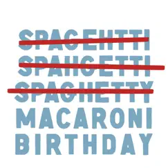 Dessert First - Single by Macaroni Birthday album reviews, ratings, credits