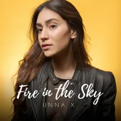 Fire in the Sky - Single by UNNA X album reviews, ratings, credits