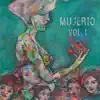 Mujerio Vol. 1 - EP album lyrics, reviews, download