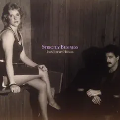 Strictly Business by John Jeffrey Hodges album reviews, ratings, credits